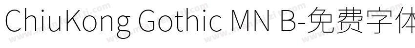 ChiuKong Gothic MN B字体转换